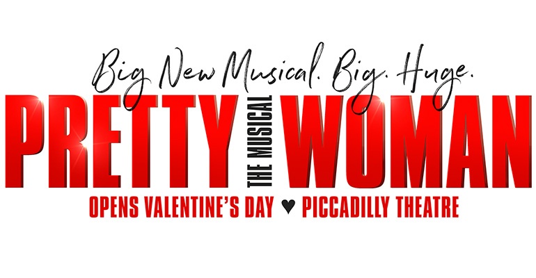 Pretty Woman: The Musical Tickets - Piccadilly Theatre, London